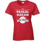 Pascal Siakam We Trust Toronto Basketball Fan T Shirt