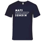 Mats Sundin Freakin Toronto Hockey Fan T Shirt