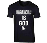 Jonas Valanciunas Is God Toronto Basketball Fan T Shirt - theSixTshirts