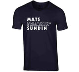 Mats Sundin Freakin Toronto Hockey Fan T Shirt