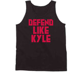 Kyle Lowry Defend Like Kyle Toronto Basketball Fan T Shirt