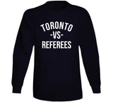 Toronto Vs Referees Toronto Basketball T Shirt