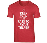 Ryan Telfer Keep Calm Toronto Soccer Fan T Shirt