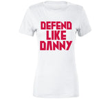 Danny Green Defend Like Danny Toronto Basketball Fan V2 T Shirt