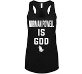 Norman Powell Is God Toronto Basketball Fan T Shirt - theSixTshirts