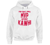 Kawhi Leonard Cant Spell Mvp Toronto Basketball Fan V2 T Shirt