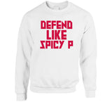 Pascal Siakam Defend Like Spicy P Toronto Basketball Fan V2 T Shirt