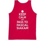 Pascal Siakam Keep Calm Pass Toronto Basketball Fan T Shirt