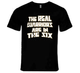 The Real Warriors Are In The Six Toronto Basketball Fan Distressed T Shirt