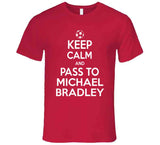 Michael Bradley Keep Calm Toronto Soccer Fan T Shirt - theSixTshirts