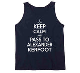 Alexander Kerfoot Keep Calm Pass To Toronto Hockey Fan T Shirt