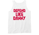 Danny Green Defend Like Danny Toronto Basketball Fan V2 T Shirt