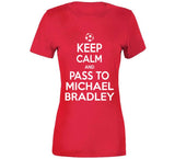 Michael Bradley Keep Calm Toronto Soccer Fan T Shirt - theSixTshirts