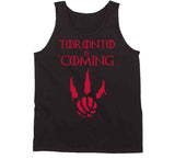 Toronto Is Coming Toronto Basketball Fan T Shirt