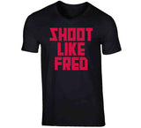 Fred VanVleet Shoot Like Fred Toronto Basketball Fan T Shirt