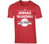 Jonas Valanciunas We Trust Toronto Basketball Fan T Shirt - theSixTshirts