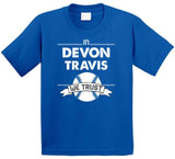 Devon Travis We Trust Toronto Baseball T Shirt - theSixTshirts