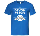 Devon Travis We Trust Toronto Baseball T Shirt - theSixTshirts