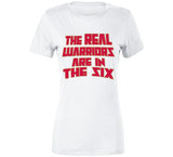 The Real Warriors Are In The Six Toronto Basketball Fan V3 T Shirt