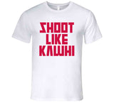 Kawhi Leonard Shoot Like Kawhi Toronto Basketball Fan V2 T Shirt