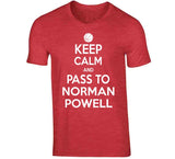 Norman Powell Keep Calm Pass Toronto Basketball Fan T Shirt - theSixTshirts