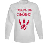 Toronto Is Coming Toronto Basketball T Shirt