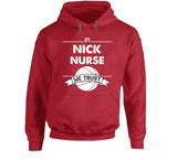 Nick Nurse We Trust Toronto Basketball Fan T Shirt - theSixTshirts