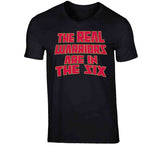 The Real Warriors Are In The Six Toronto Basketball Fan V4 T Shirt