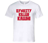 Kawhi Leonard Dynasty Killer Kawhi Toronto Basketball Fan V2 T Shirt
