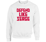 Serge Ibaka Defend Like Serge Toronto Basketball Fan v2 T Shirt