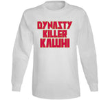 Kawhi Leonard Dynasty Killer Kawhi Toronto Basketball Fan V2 T Shirt