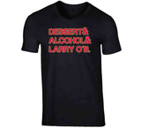 Kawhi Leonard Dessert Alcohol Larry Ob Toronto Basketball Fan V2 T Shirt