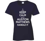 Auston Matthews Keep Calm Toronto Hockey Fan T Shirt - theSixTshirts