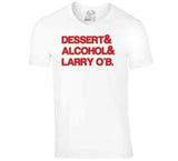Kawhi Leonard Dessert Alcohol Larry Ob Toronto Basketball Fan V3 T Shirt