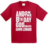 Kawhi Leonard 8th Day Toronto Basketball Fan T Shirt - theSixTshirts