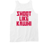 Kawhi Leonard Shoot Like Kawhi Toronto Basketball Fan V2 T Shirt