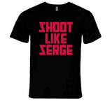 Serge Ibaka Shoot Like Serge Toronto Basketball Fan T Shirt
