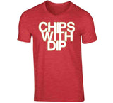 Chips With Dip Toronto Basketball Fan T Shirt