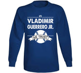 Vladimir Guerrero Jr We Trust Toronto Baseball T Shirt