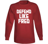 Fred VanVleet Defend Like Fred Toronto Basketball Fan V4 T Shirt
