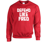 Fred VanVleet Defend Like Fred Toronto Basketball Fan V4 T Shirt