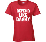 Danny Green Defend Like Danny Toronto Basketball Fan V4 T Shirt