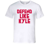 Kyle Lowry Defend Like Kyle Toronto Basketball Fan V2 T Shirt