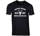 Hunting Season Toronto Hunting Club Toronto Basketball Fan T Shirt - theSixTshirts