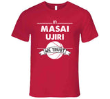Masai Ujiri We Trust Toronto Basketball Fan T Shirt - theSixTshirts