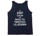 Timothy Liljegren Keep Calm Pass To Toronto Hockey Fan T Shirt