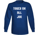 Joe Carter Touch Em All Joe Toronto Baseball Fan T Shirt - theSixTshirts