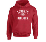 Toronto Vs Referees Toronto Basketball Fan T Shirt