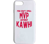 Kawhi Leonard Cant Spell Mvp Toronto Basketball Fan V2 T Shirt