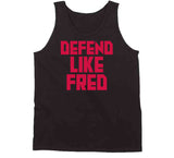 Fred VanVleet Defend Like Fred Toronto Basketball Fan T Shirt